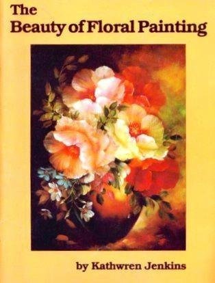 Stock image for The Beauty of Floral Painting for sale by ThriftBooks-Atlanta
