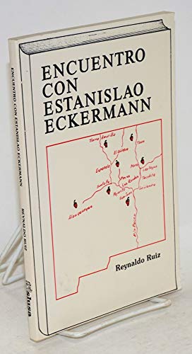 9780917129100: Encuentro con Estanislao Eckermann (Spanish Edition)