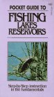 Beispielbild fr Pocket Guide to Fishing Lakes and Reservoirs zum Verkauf von HPB-Ruby
