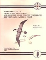 Potential effects of oil spills on seabirds and selected other oceanic vertebrates off the North Carolina coast (Occasional papers of the North Carolina Biological Survey) (9780917134180) by Lee, David S