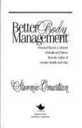 Imagen de archivo de Better Body Management a la venta por Better World Books
