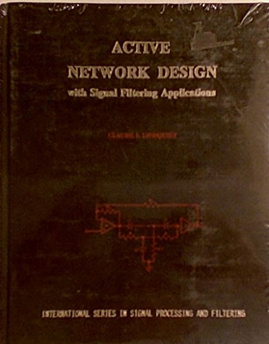 9780917144011: Active network design with signal filtering applications