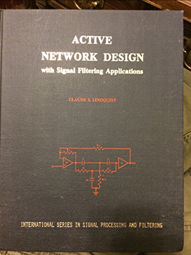 9780917144028: Active Network Design With Signal Filtering Applications: 1