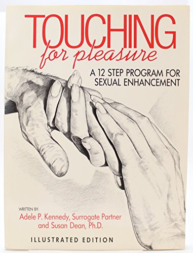 Touching for Pleasure (9780917181115) by Adele P. Kennedy