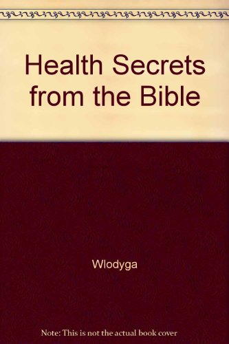 Stock image for Health Secrets from the Bible for sale by ThriftBooks-Atlanta
