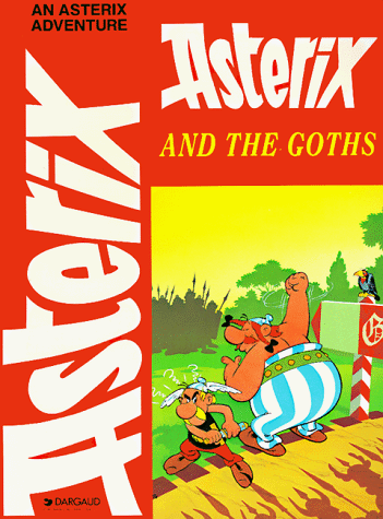 Stock image for Asterix and the Goths for sale by Virginia Martin, aka bookwitch