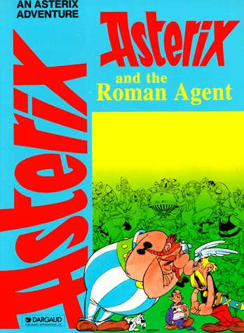 Imagen de archivo de Asterix and the Roman Agent (Adventures of Asterix) a la venta por Front Cover Books