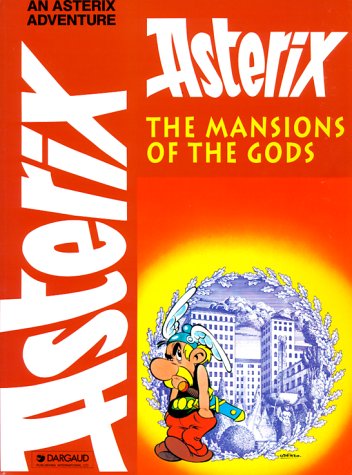 Imagen de archivo de The Mansions of the Gods (Adventures of Asterix) a la venta por -OnTimeBooks-