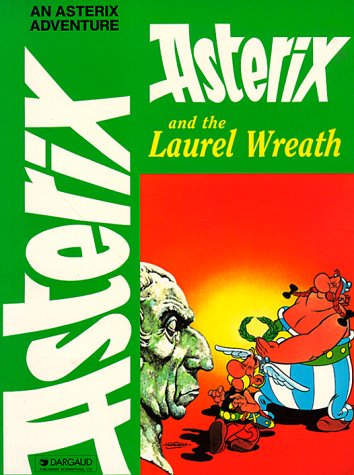 9780917201622: Asterix and the Laurel Wreath
