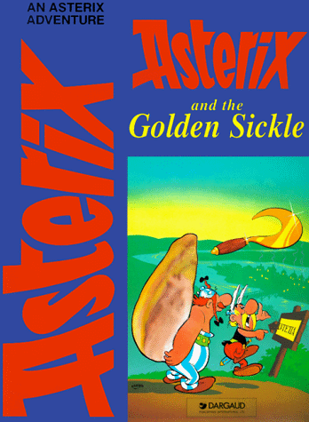 Beispielbild fr Asterix and the Golden Sickle (The Adventures of Asterix) zum Verkauf von Wonder Book