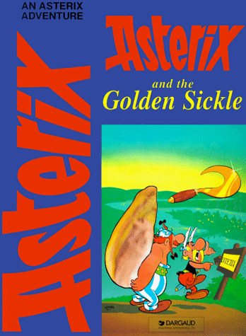 Imagen de archivo de Asterix and the Golden Sickle a la venta por ThriftBooks-Dallas