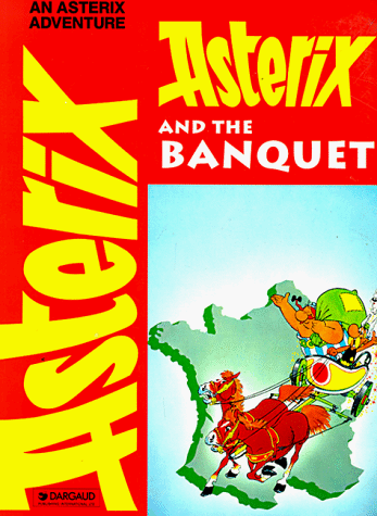 9780917201714: Asterix and the Banquet (Adventures of Asterix)