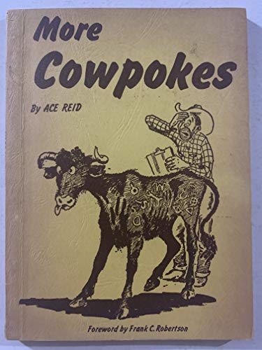 

More Cowpokes [first edition]