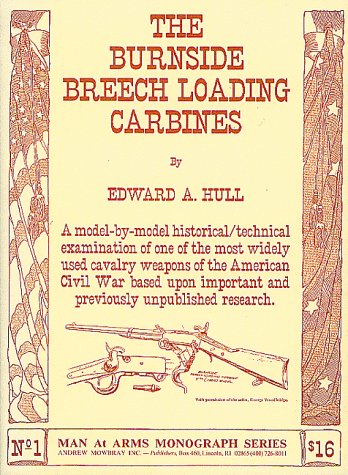 9780917218224: Burnside Breech Loading Rifles