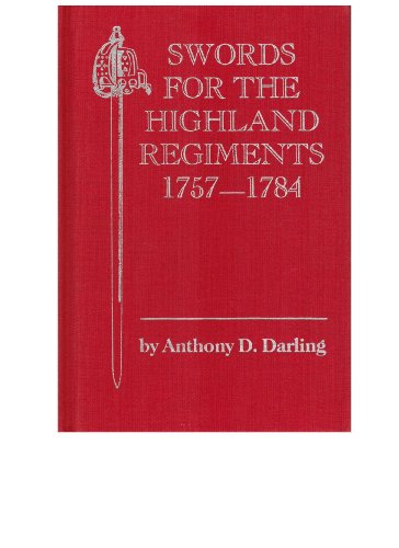 Swords for the Highland Regiments, 1757-1784