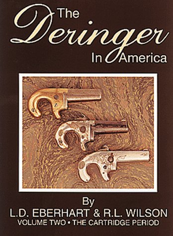 9780917218576: The Deringer in America: The Cartridge Period: 2