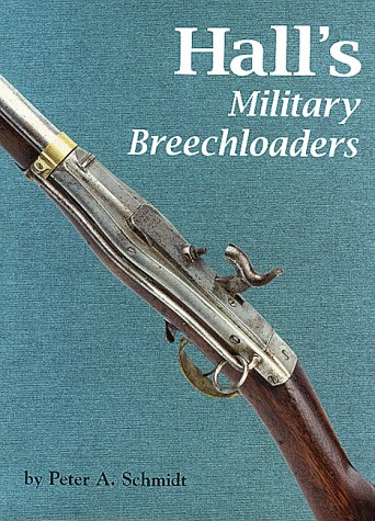 Hall's Military Breechloaders.