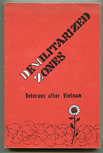 Imagen de archivo de Demilitarized Zones: Veterans After Vietnam a la venta por Lowry's Books