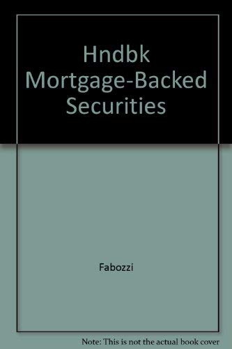 The Handbook of Mortgage Backed Securities