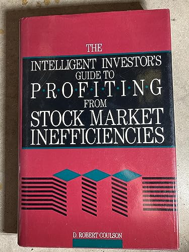 Stock image for The Intelligent Investor's Guide to Profiting from Stock Market Inefficiencies for sale by Better World Books: West