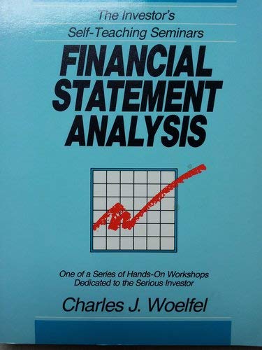 Beispielbild fr Financial Statement Analysis (Investor's Self-Teaching Seminars) zum Verkauf von Wonder Book