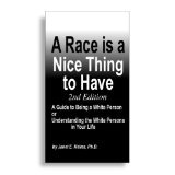 9780917276132: A Race is a Nice Thing to Have, Second Edition