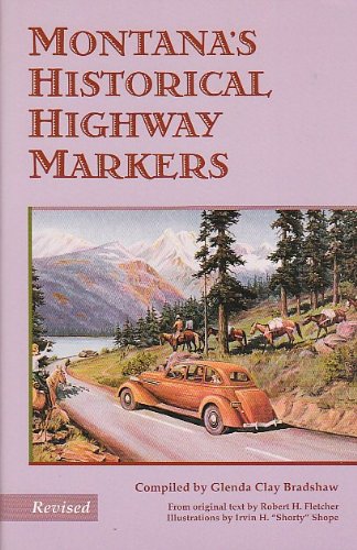 9780917298318: Montana's Historical Highway Markers