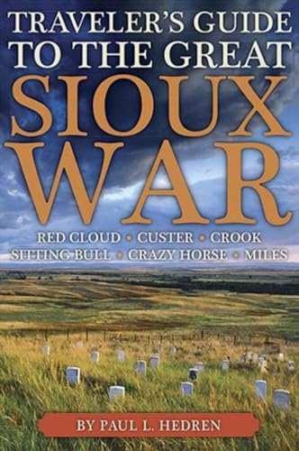 Stock image for Traveler's Guide to the Great Sioux War for sale by ThriftBooks-Atlanta