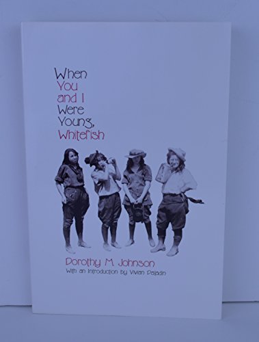 Beispielbild fr When You & I Were Young, Whitefish zum Verkauf von GF Books, Inc.