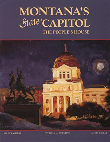 9780917298837: Montana's State Capitol: The People's House [Lingua Inglese]