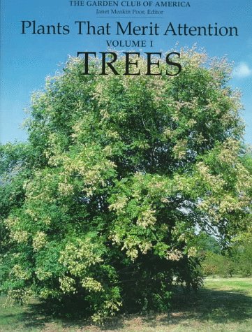 Stock image for Plants That Merit Attention: Vol. 1 Trees for sale by K & L KICKIN'  BOOKS