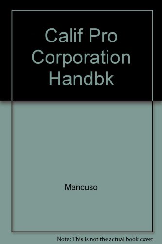 Calif Pro Corporation Handbk (9780917316678) by Mancuso