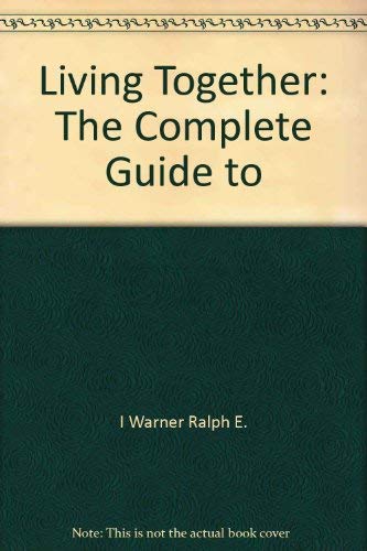 Beispielbild fr Living Together: The Complete Guide to zum Verkauf von Wonder Book