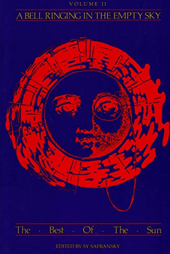 Beispielbild fr A Bell Ringing in the Empty Sky: The Best of the Sun Vol II zum Verkauf von BookHolders