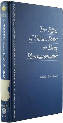 The Effect of Disease States on Drug Pharmacokinetics: A Symposium, 123rd Annual Meeting, America...