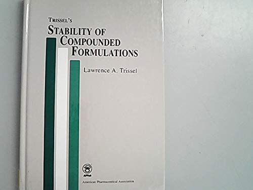 Imagen de archivo de Trissel's Stability of Compounded Formulations a la venta por HPB-Red