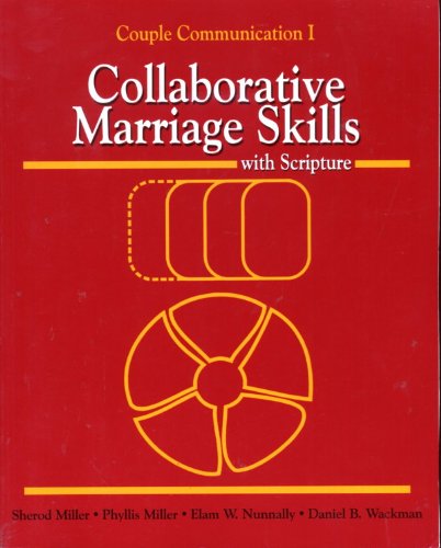 Stock image for Collaborative Marriage Skills With Scripture (Couple Communication I) for sale by SecondSale