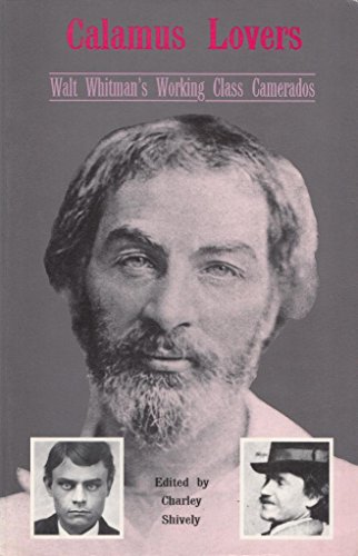 Imagen de archivo de Calamus Lovers: Walt Whitman's Working Class Camerados a la venta por Book Deals