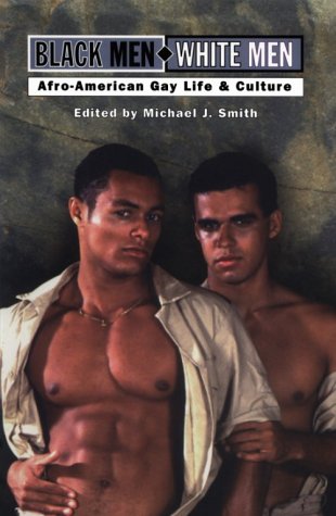 Beispielbild fr Black Men-White Men : A Gay Anthology zum Verkauf von Better World Books
