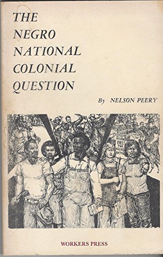 Stock image for The Negro National Colonial Question for sale by ThriftBooks-Atlanta