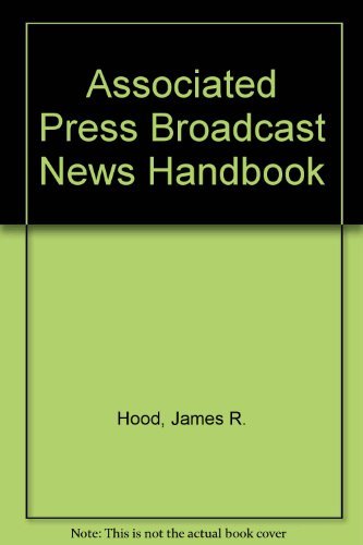 9780917360497: Associated Press Broadcast News Handbook