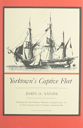 Yorktown's Captive Fleet