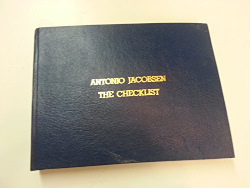 9780917376399: Antonio Jacobsen: the Checklist: Paintings and Sketches by Antonio N.G. Jacobsen, 1850-1921