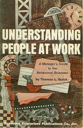 Beispielbild fr Understanding People at Work : A Manager's Guide to the Behavioral Sciences zum Verkauf von Better World Books