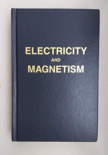 Imagen de archivo de Electricity and Magnetism: An Introduction to the Theory of Electric and Magnetic Fields, 2nd edition a la venta por HPB-Red