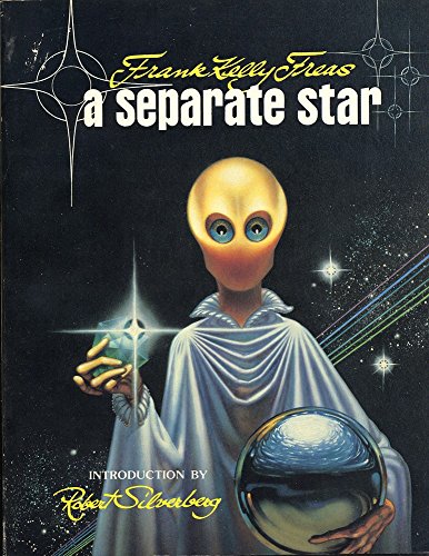 A Separate Star (9780917431029) by Frank Kelly Freas