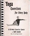 Stock image for Yoga Exercise for Every Body for sale by GoldBooks