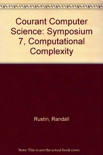 Stock image for Courant Computer Science: Symposium 7, Computational Complexity for sale by Robinson Street Books, IOBA