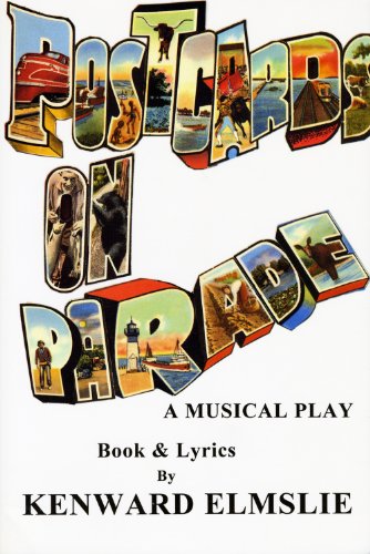 Stock image for Postcards on Parade: A Musical Play for sale by G.J. Askins Bookseller