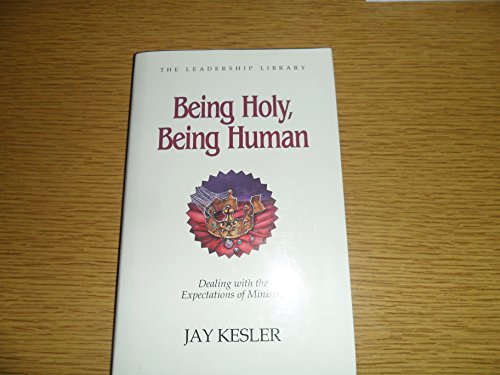 Beispielbild fr Being Holy, Being Human zum Verkauf von Better World Books